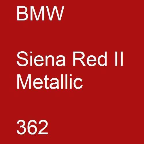 BMW, Siena Red II Metallic, 362.